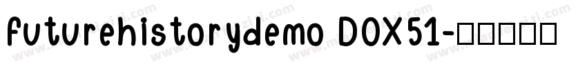 Futurehistorydemo DOX51字体转换